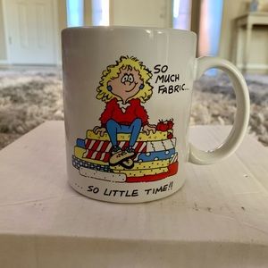 So Much Fabric So Little Time Coffee Cup